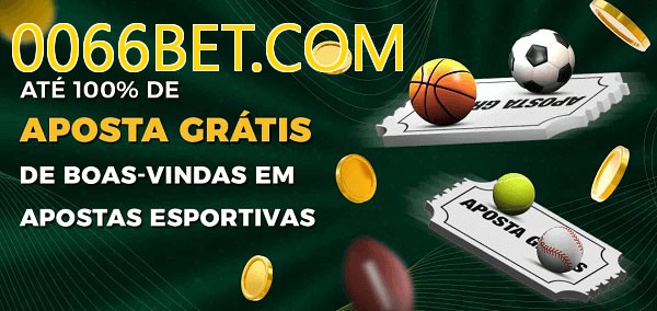 0066BET.COMbet Ate 100% de Aposta Gratis